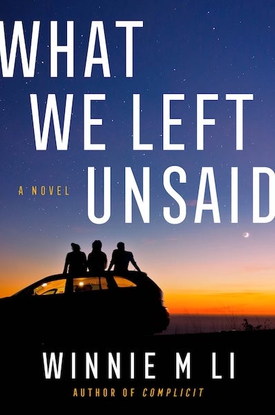 What We Left Unsaid, by Winnie M Li