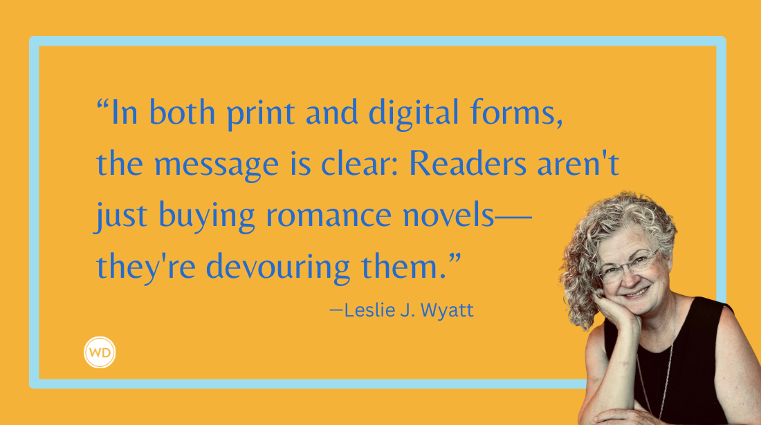 The Billion-Dollar Genre: Why Romance Writing Matters, by Leslie J. Wyatt