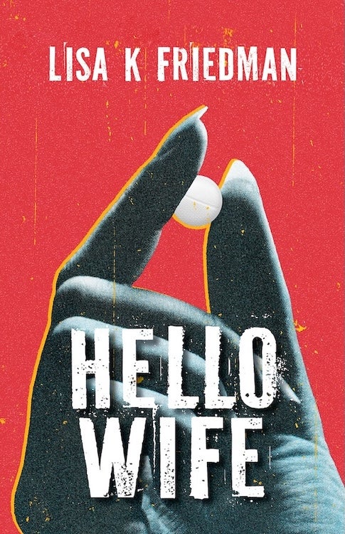 Hello Wife, by Lisa K. Friedman