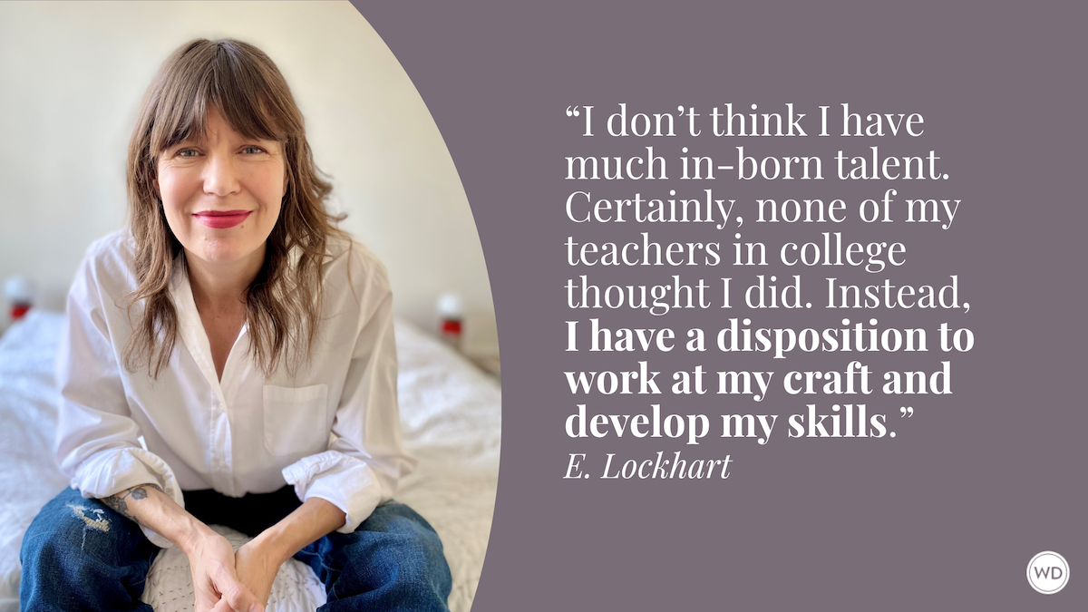 E. Lockhart: Writing Fiction Is a Craft You Can Learn