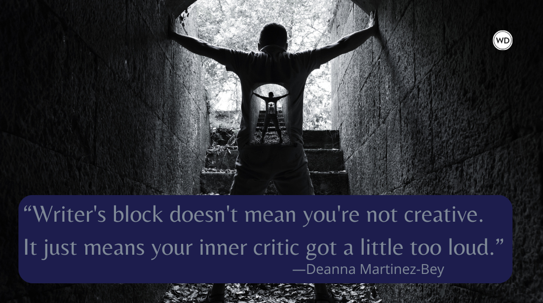 Managing Writer's Block: How to Break Through With Positive Self-Talk and Affirmations, by Deanna Martinez-Bey