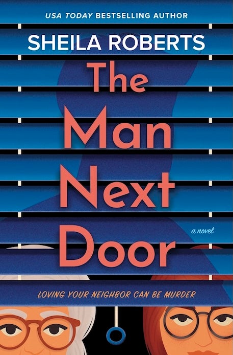 The Man Next Door, by Sheila Roberts