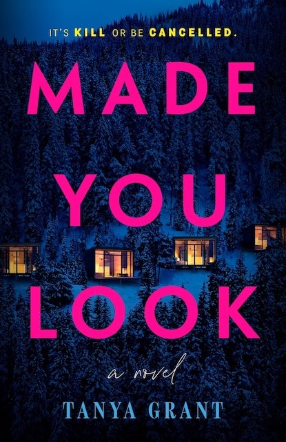 Made You Look, by Tanya Grant