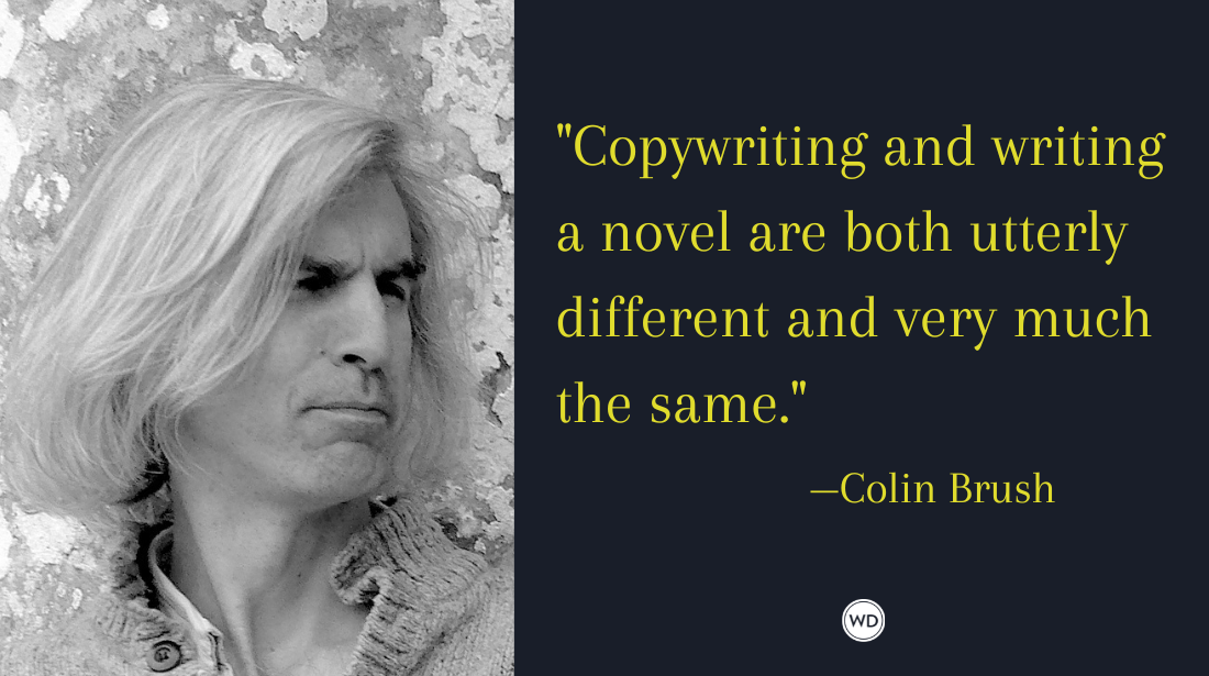 Shifting From Publishing Copywriter to Published Novelist, by Colin Brush