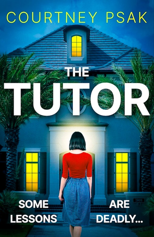 The Tutor, by Courtney Psak