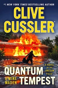 Clive Cussler Quantum Tempest, by Mike Maden