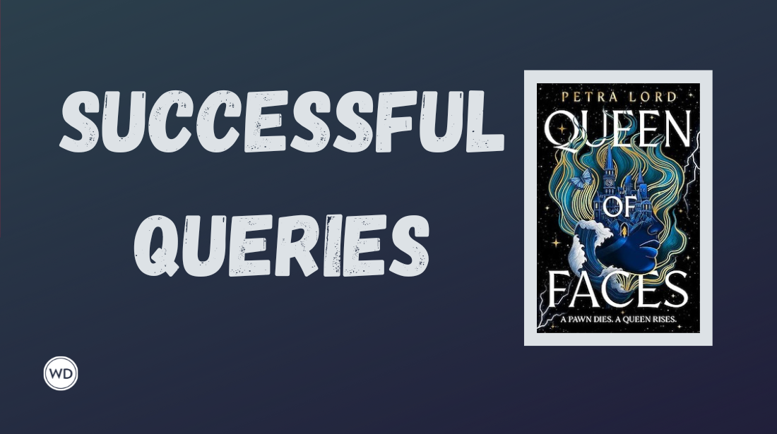 Successful Queries: Peter Knapp, Stuti Telidevara, and "Queen of Faces," by Petra Lord