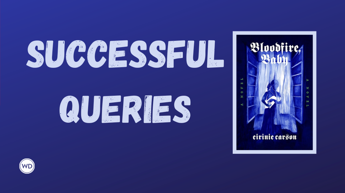 Successful Queries: Tim Wojcik, Lashanda Anakwah, and “Bloodfire, Baby,” by Eirinie Carson