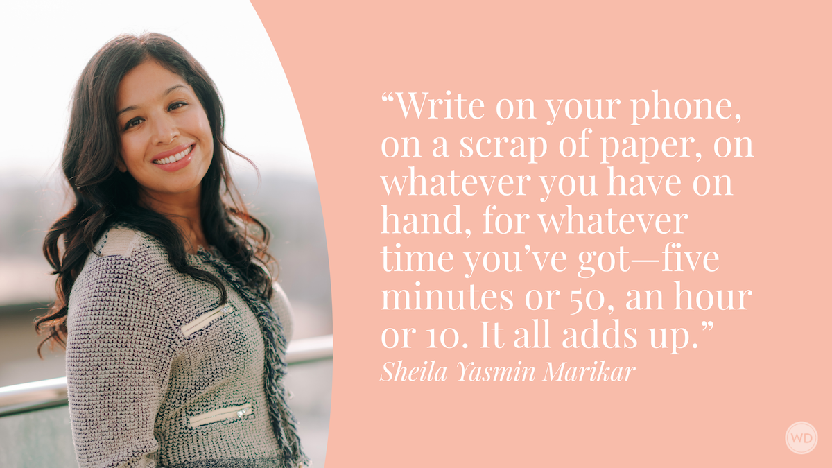 Sheila Yasmin Marikar: Don’t Be Precious About Your Process