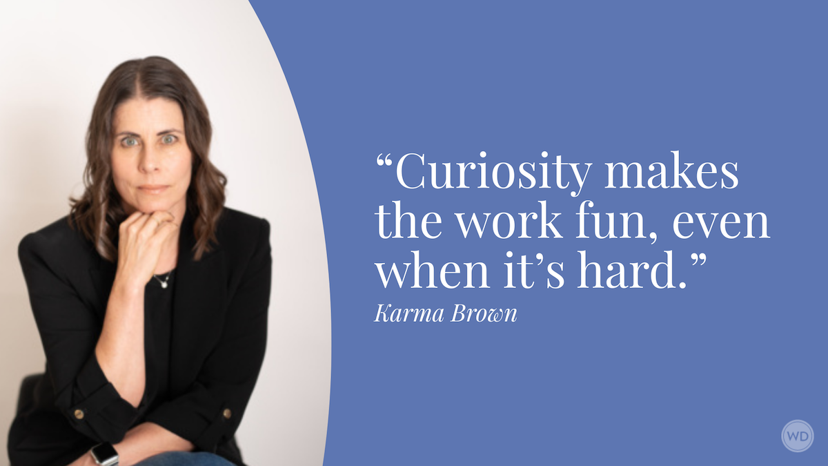 Karma Brown: Writing What You Know is Boring