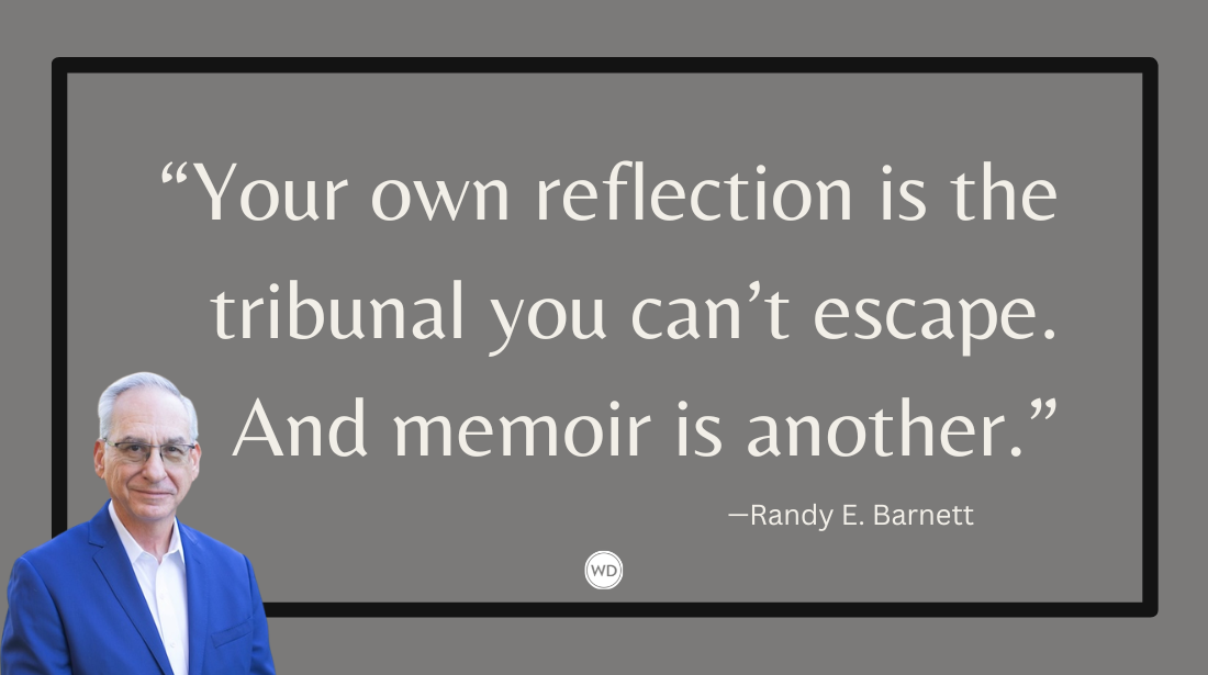Memoir, the Mirror, and Living a Good Life, by Randy E. Barnett