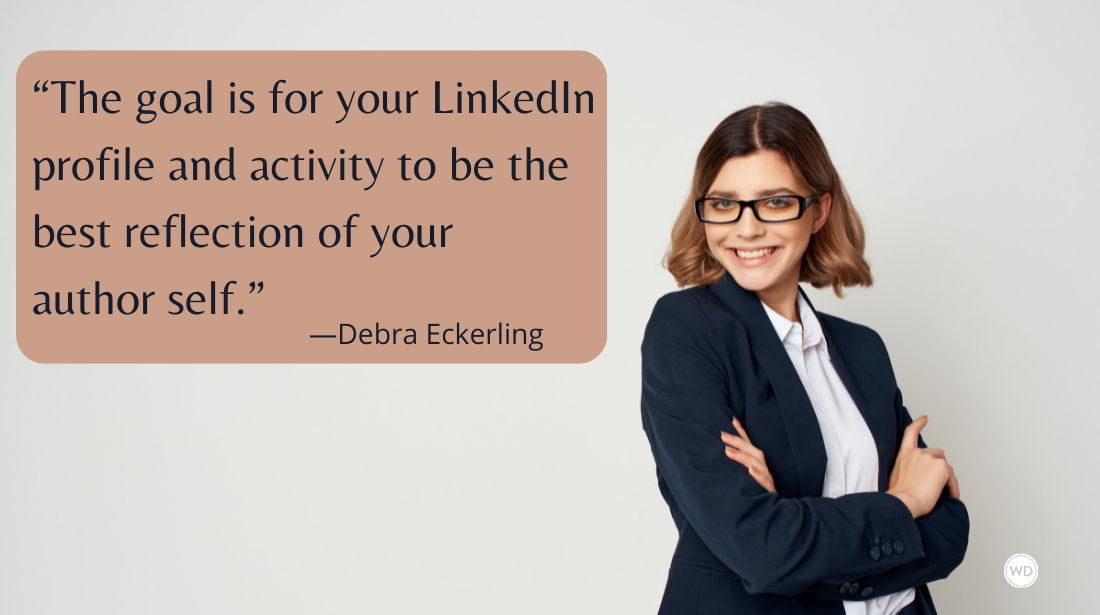 10 LinkedIn Goals for Authors, by Debra Eckerling
