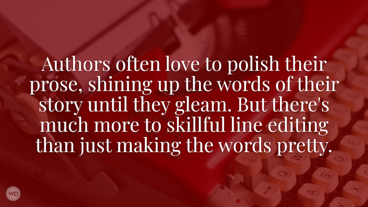The Final Polish: Making Your Prose Serve Your Story