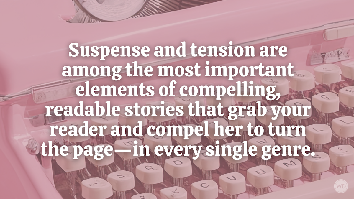 Amping Up Tension and Suspense to Keep Readers Turning Pages