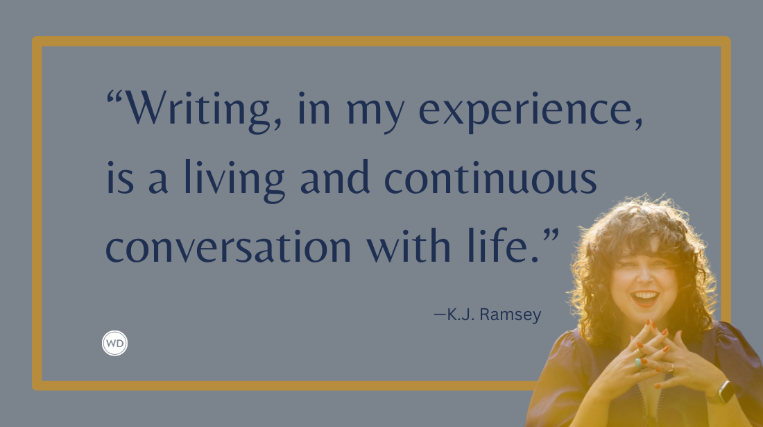 How the Memoir I Wasn't Supposed to Write Saved My Life, by K.J. Ramsey