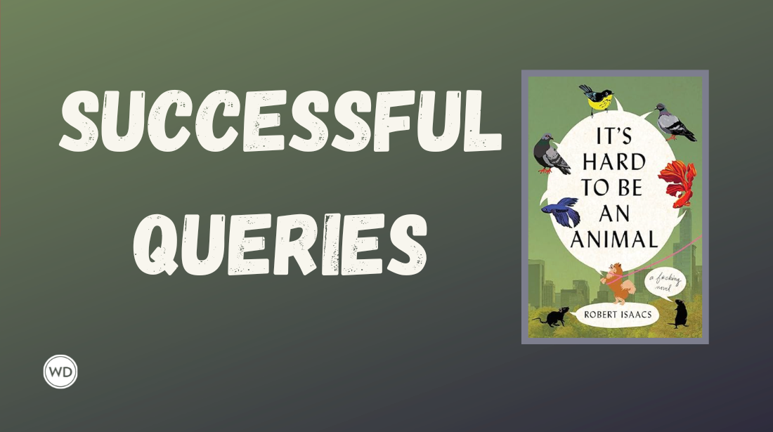Successful Queries: Ayla Zuraw-Friedland, Jacqueline Young, and "It's Hard to Be an Animal," by Robert Isaacs