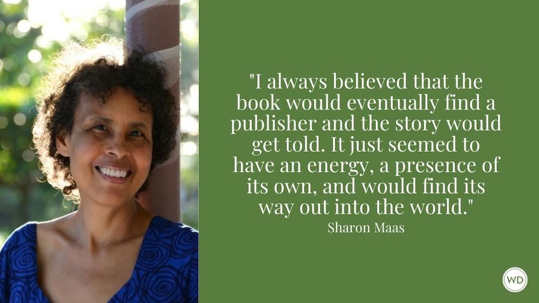 Sharon Maas: On Books Finding the Right Time - Writer 
