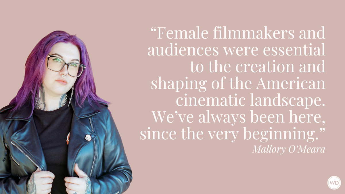 Mallory O’Meara: Early Hollywood Was a World of Women - Writer's Digest